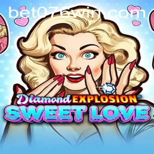 Descubra o Mundo Encantador de DiamondExplosionSweetLove