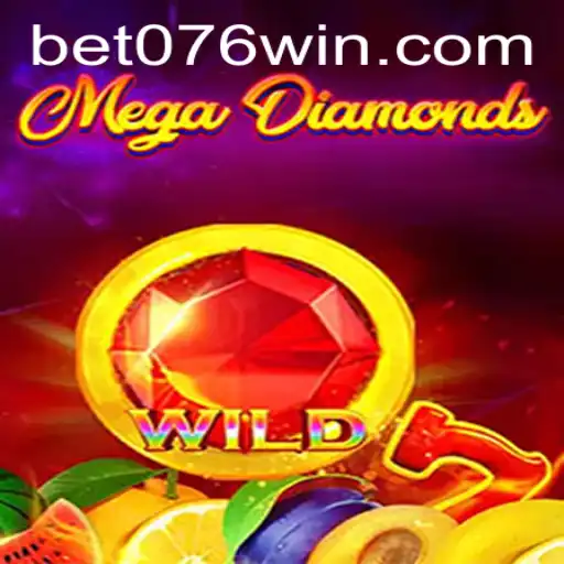 MegaDiamond: Descubra com '076win' a Nova Sensação dos Jogos